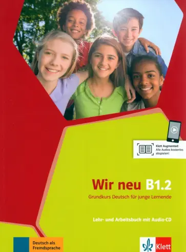 Motta, Jenkins-Krumm - Wir neu B1.2. Grundkurs Deutsch für junge Lernende. Lehr- und Arbeitsbuch mit Audio-CD обложка книги