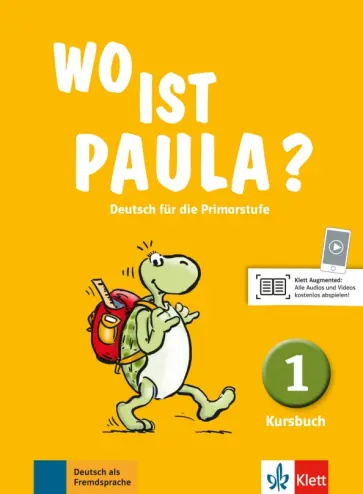 Endt, Koenig - Wo ist Paula? 1. Deutsch für die Primarstufe. Kursbuch обложка книги