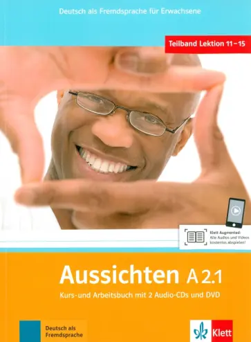 Jentges, Klotzer - Aussichten. A2.1. Kurs- und Arbeitsbuch mit 2 Audio-CDs und DVD Jentges, Klotzer - Aussichten. A2.1. Kurs- und Arbeitsbuch mit 2 Audio-CDs und DVD обложка книги