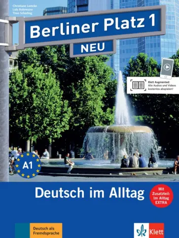 Lemcke, Rohrmann - Berliner Platz 1 NEU. A1. Deutsch im Alltag. Lehr- und Arbeitsbuch mit Audios online Lemcke, Rohrmann - Berliner Platz 1 NEU. A1. Deutsch im Alltag. Lehr- und Arbeitsbuch mit Audios online обложка книги