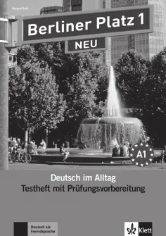 Berliner Platz. Deutsch im Alltag. DaF
