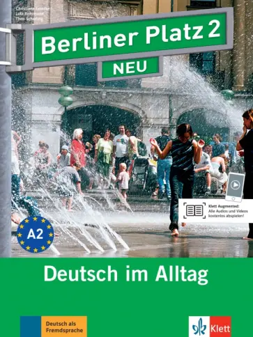 Lemcke, Rohrmann - Berliner Platz 2 NEU. A2. Deutsch im Alltag. Lehr- und Arbeitsbuch mit Audios und Videos Lemcke, Rohrmann - Berliner Platz 2 NEU. A2. Deutsch im Alltag. Lehr- und Arbeitsbuch mit Audios und Videos обложка книги