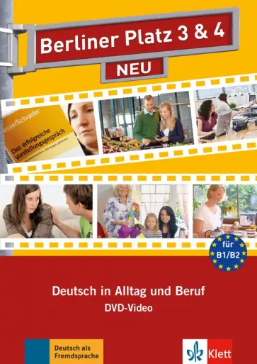 Berliner Platz 3 & 4 NEU. B1-B2. Deutsch im Alltag. DVD-Video Berliner Platz 3 & 4 NEU. B1-B2. Deutsch im Alltag. DVD-Video обложка книги