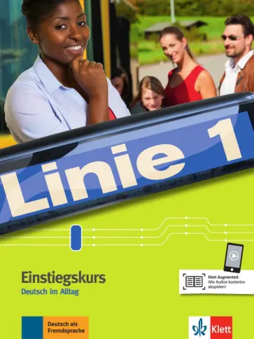 Kaufmann, Rohrmann - Linie 1 Einstiegskurs. Deutsch im Alltag. Kurs- und Ubungsbuch mit Audios Kaufmann, Rohrmann - Linie 1 Einstiegskurs. Deutsch im Alltag. Kurs- und Ubungsbuch mit Audios обложка книги