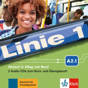 Dengler, Moritz - Linie 1 A2.1. Deutsch in Alltag und Beruf. 2 Audio-CDs zum Kurs- und Ubungsbuch Dengler, Moritz - Linie 1 A2.1. Deutsch in Alltag und Beruf. 2 Audio-CDs zum Kurs- und Ubungsbuch обложка книги