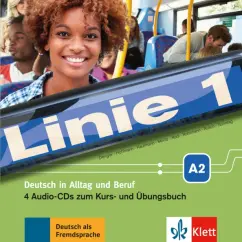 Обложка книги Linie 1 A2. Deutsch in Alltag und Beruf. 4 Audio-CDs zum Kurs- und Übungsbuch, Dengler Stefanie, Moritz Ulrike, Hoffmann Ludwig