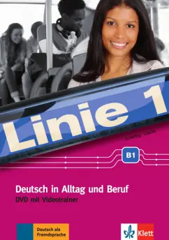 Обложка книги Linie 1 B1. Deutsch in Alltag und Beruf. DVD-Video mit Videotrainer, Scherling Theo, Losche Ralf-Peter