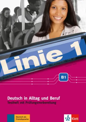 Karamichali, Meister - Linie 1. B1. Deutsch in Alltag und Beruf. Testheft mit Prufungsvorbereitung und Audio-CD Karamichali, Meister - Linie 1. B1. Deutsch in Alltag und Beruf. Testheft mit Prufungsvorbereitung und Audio-CD обложка книги