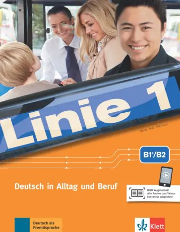 Moritz, Rohrmann - Linie 1 B1+-B2. Deutsch in Alltag und Beruf. Kurs- und Übungsbuch mit Audios-Videos Moritz, Rohrmann - Linie 1 B1+-B2. Deutsch in Alltag und Beruf. Kurs- und Übungsbuch mit Audios-Videos обложка книги
