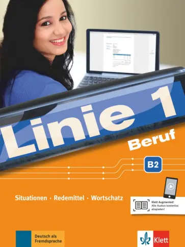 Linie 1 Beruf B2. Situationen, Redemittel, Wortschatz. Kurs- und Übungsbuch mit Audios Linie 1 Beruf B2. Situationen, Redemittel, Wortschatz. Kurs- und Übungsbuch mit Audios обложка книги
