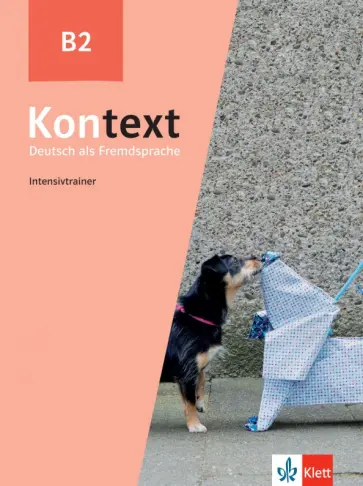 Margret Rodi - Kontext. B2. Intensivtrainer. Deutsch als Fremdsprache Margret Rodi - Kontext. B2. Intensivtrainer. Deutsch als Fremdsprache обложка книги
