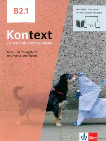 Dengler, Schmitz - Kontext. B2.1. Kurs- und Ubungsbuch mit Audios-Videos inklusive Lizenzcode BlinkLearning Dengler, Schmitz - Kontext. B2.1. Kurs- und Ubungsbuch mit Audios-Videos inklusive Lizenzcode BlinkLearning обложка книги