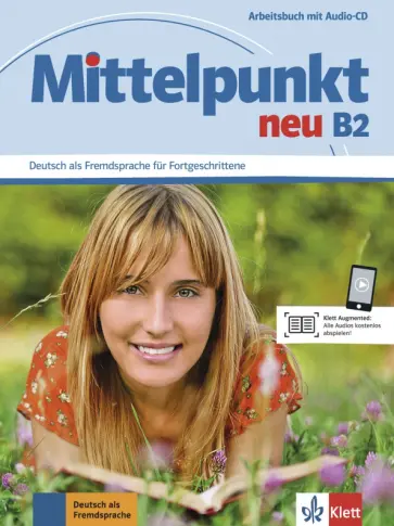 Daniels, Sander - Mittelpunkt neu B2. Arbeitsbuch mit Audio-CD обложка книги