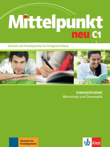 Doubek, Schmeiser - Mittelpunkt neu C1. Deutsch als Fremdsprache für Fortgeschrittene. Intensivtrainer - Wortschatz Doubek, Schmeiser - Mittelpunkt neu C1. Deutsch als Fremdsprache für Fortgeschrittene. Intensivtrainer - Wortschatz обложка книги