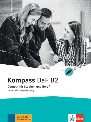 Gilmozzi, Sander - Kompass DaF. B2. Unterrichtshandreichung. Deutsch für Studium und Beruf обложка книги