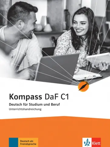 Gilmozzi, Sander - Kompass DaF. C1. Unterrichtshandreichung. Deutsch für Studium und Beruf обложка книги