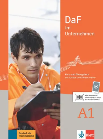 Farmache, Grosser - DaF im Unternehmen A1. Kurs- und Übungsbuch mit Audios und Filmen обложка книги