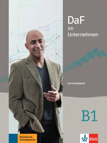 Radka Lemmen - DaF im Unternehmen B1. Lehrerhandbuch Radka Lemmen - DaF im Unternehmen B1. Lehrerhandbuch обложка книги
