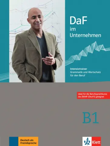 Fodor, Grosser - DaF im Unternehmen B1. Intensivtrainer - Grammatik und Wortschatz für den Beruf обложка книги