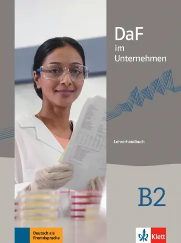 Radka Lemmen - DaF im Unternehmen B2. Lehrerhandbuch Radka Lemmen - DaF im Unternehmen B2. Lehrerhandbuch обложка книги
