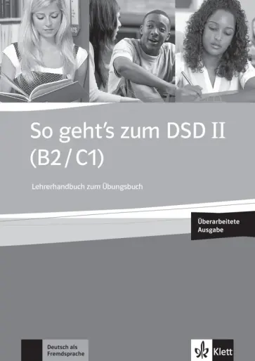 Brewinska, Buchner - So geht’s zum DSD II. B2/C1. Neue Ausgabe. Lehrerhandbuch zum Übungsbuch + Audio-CD Brewinska, Buchner - So geht’s zum DSD II. B2/C1. Neue Ausgabe. Lehrerhandbuch zum Übungsbuch + Audio-CD обложка книги