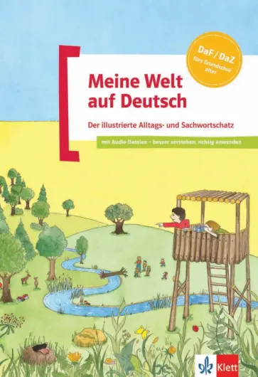 Meisner, Menzlova - Meine Welt auf Deutsch. Der illustrierte Alltags- und Sachwortschatz + Audio-Downloads Meisner, Menzlova - Meine Welt auf Deutsch. Der illustrierte Alltags- und Sachwortschatz + Audio-Downloads обложка книги