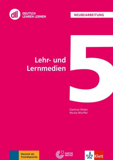 Rosler, Wurffel - DLL 05. Lehr- und Lernmedien. Fort- und Weiterbildung weltweit. Buch mit DVD обложка книги