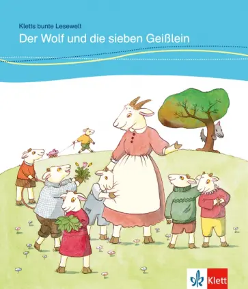 Angelika Lundquist-Mod - Der Wolf und die sieben Geißlein für Kinder mit Grundkenntnissen Deutsch + Online-Angebot Angelika Lundquist-Mod - Der Wolf und die sieben Geißlein für Kinder mit Grundkenntnissen Deutsch + Online-Angebot обложка книги