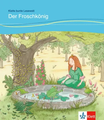 Angelika Lundquist-Mod - Der Froschkönig für Kinder mit Grundkenntnissen Deutsch + Online-Angebot Angelika Lundquist-Mod - Der Froschkönig für Kinder mit Grundkenntnissen Deutsch + Online-Angebot обложка книги