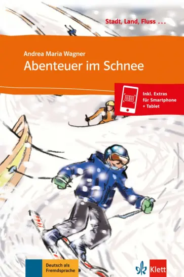 Andrea Wagner - Abenteuer im Schnee + Online-Angebot Andrea Wagner - Abenteuer im Schnee + Online-Angebot обложка книги