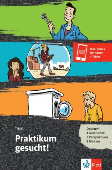 Thilo - Praktikum gesucht! Deutsch als Fremd- und Zweitsprache + Online-Angebot Thilo - Praktikum gesucht! Deutsch als Fremd- und Zweitsprache + Online-Angebot обложка книги