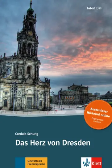 Cordula Schurig - Das Herz von Dresden + Online-Angebot Cordula Schurig - Das Herz von Dresden + Online-Angebot обложка книги