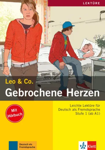 Burger, Scherling - Gebrochene Herzen. Leichte Lektüren für Deutsch als Fremdsprache mit Audio-CD Burger, Scherling - Gebrochene Herzen. Leichte Lektüren für Deutsch als Fremdsprache mit Audio-CD обложка книги