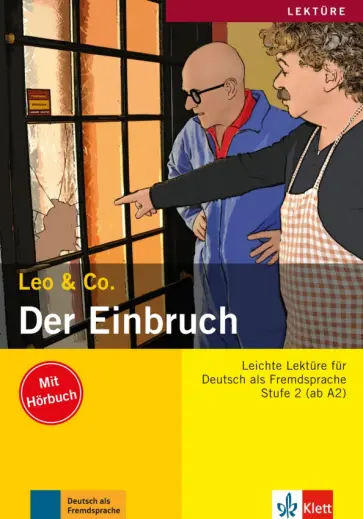 Burger, Scherling - Der Einbruch. Stufe 2. Leichte Lektüren für Deutsch als Fremdsprache. Buch mit Audio-CD Burger, Scherling - Der Einbruch. Stufe 2. Leichte Lektüren für Deutsch als Fremdsprache. Buch mit Audio-CD обложка книги