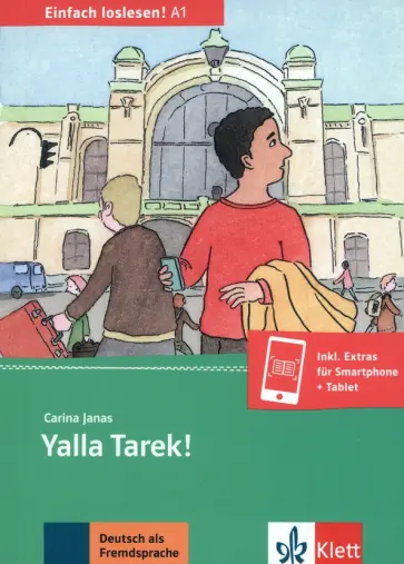 Carina Janas - Yalla Tarek! Begrüßung, Orientierung in der Stadt, Bus & Bahn, Du & Sie + Online-Angebot обложка книги