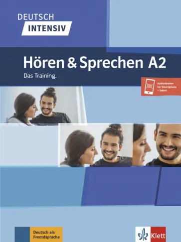 Tanja Sieber - Deutsch intensiv. Hören und Sprechen A2. Das Training + Onlineangebot обложка книги
