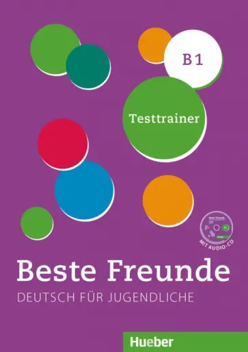 Dagmar Giersberg - Beste Freunde B1. Testtrainer mit Audio-CD. Kopiervorlage. Deutsch als Fremdsprache обложка книги