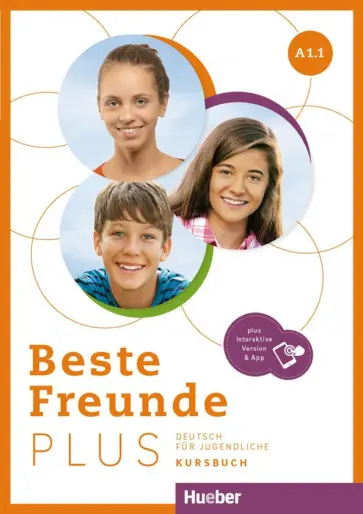 Georgiakaki, Bovermann - Beste Freunde Plus A1.1. Kursbuch plus interaktive Version. Deutsch für Jugendliche обложка книги