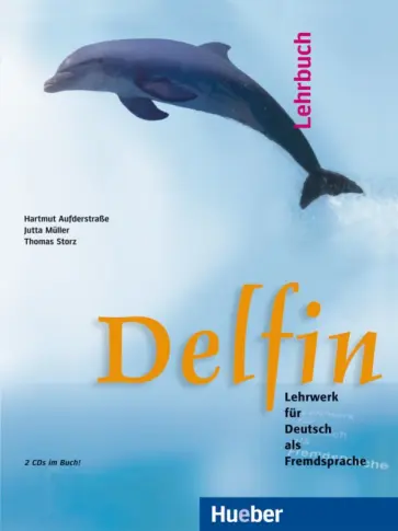 Aufderstrabe, Muller - Delfin 1. Lehrbuch. Lehrwerk für Deutsch als Fremdsprache (+2CD) Aufderstrabe, Muller - Delfin 1. Lehrbuch. Lehrwerk für Deutsch als Fremdsprache (+2CD) обложка книги