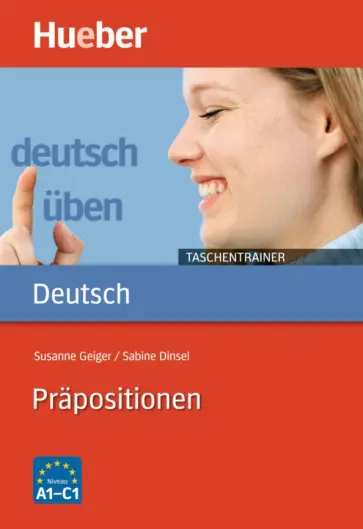 Geiger, Dinsel - Deutsch üben Taschentrainer. Präpositionen Geiger, Dinsel - Deutsch üben Taschentrainer. Präpositionen обложка книги