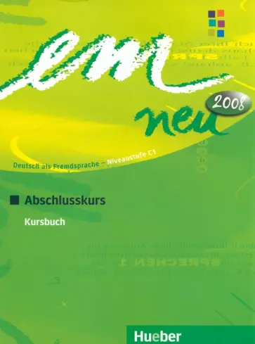 Perlmann-Balme, Weers - em neu 2008 Abschlusskurs. Kursbuch. Deutsch als Fremdsprache обложка книги