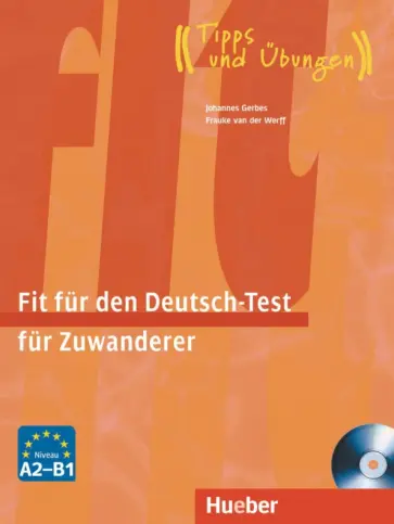 Gerbes, van - Fit für den Deutsch-Test für Zuwanderer. Übungsbuch (+CD) обложка книги