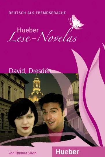 Thomas Silvin - David, Dresden. Leseheft. Deutsch als Fremdsprache обложка книги