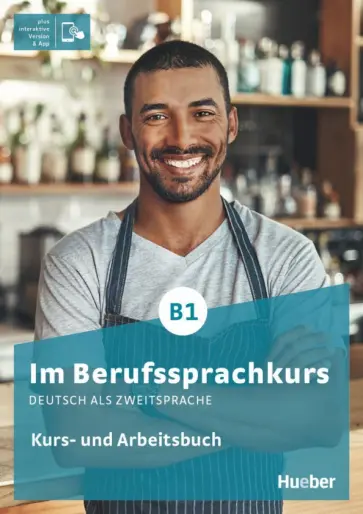 Buchwald-Wargenau, Giersberg - Im Berufssprachkurs B1. Kurs- und Arbeitsbuch plus interaktive Version. Deutsch als Zweitsprache обложка книги