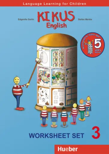 Garlin, Merkle - Kikus English. Worksheet Set 3. Language Learning for Children. English as a foreign language Garlin, Merkle - Kikus English. Worksheet Set 3. Language Learning for Children. English as a foreign language обложка книги