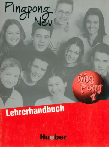 Kopp, Frolich - Pingpong Neu 1. Lehrerhandbuch. Dein Deutschbuch. Deutsch als Fremdsprache Kopp, Frolich - Pingpong Neu 1. Lehrerhandbuch. Dein Deutschbuch. Deutsch als Fremdsprache обложка книги