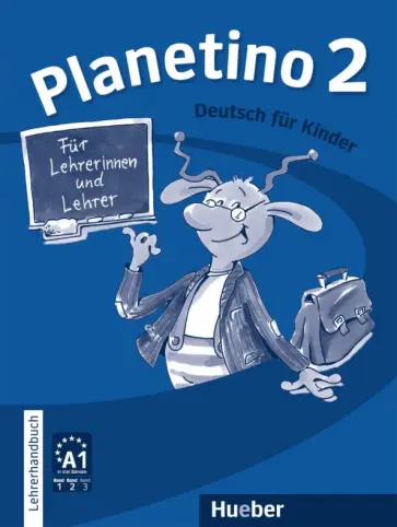 Buttner, Kopp - Planetino 2. Lehrerhandbuch. Deutsch für Kinder. Deutsch als Fremdsprache Buttner, Kopp - Planetino 2. Lehrerhandbuch. Deutsch für Kinder. Deutsch als Fremdsprache обложка книги