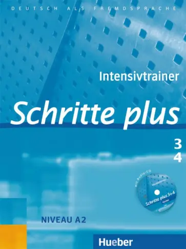 Daniela Niebisch - Schritte plus 3+4. Intensivtrainer mit Audio-CD zu Band 3 und 4. Deutsch als Fremdsprache Daniela Niebisch - Schritte plus 3+4. Intensivtrainer mit Audio-CD zu Band 3 und 4. Deutsch als Fremdsprache обложка книги