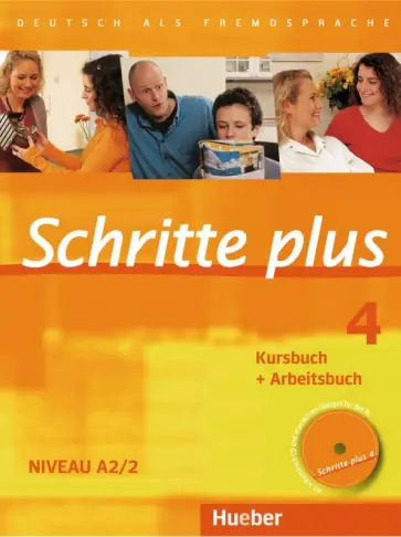 Hilpert, Niebisch - Schritte plus 4. A2/2. Kursbuch + Arbeitsbuch mit Audio-CD zum Arbeitsbuch und interaktiven Übungen Hilpert, Niebisch - Schritte plus 4. A2/2. Kursbuch + Arbeitsbuch mit Audio-CD zum Arbeitsbuch und interaktiven Übungen обложка книги