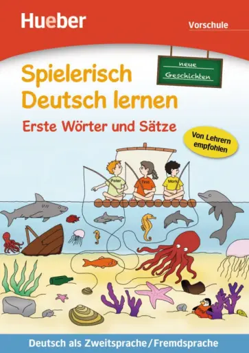 Kerstin Zulsdorf - Spielerisch Deutsch lernen. Erste Wörter und Sätze – neue Geschichten. Vorschule Kerstin Zulsdorf - Spielerisch Deutsch lernen. Erste Wörter und Sätze – neue Geschichten. Vorschule обложка книги